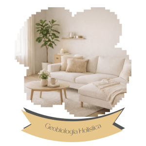 Geobiología Holística – Armonización energética de espacios